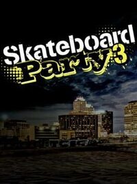 Skateboard Party 3 cover