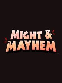 Might & Mayhem cover