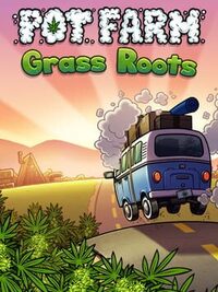 Pot Farm - Grass Roots cover