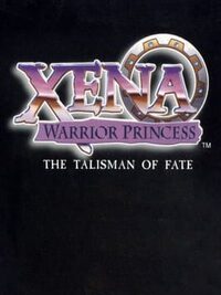 Xena: Warrior Princess - The Talisman of Fate cover