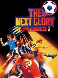 Super Sidekicks 3: The Next Glory cover