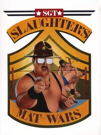 Sgt. Slaughter's Mat Wars cover