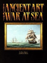 The Ancient Art of War at Sea cover