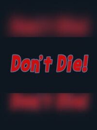 Don't Die! cover