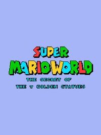 Super Mario World: The Secret of the 7 Golden Statues cover