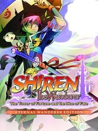 Shiren The Wanderer: The Tower of Fortune and the Dice of Fate - Eternal Wanderer Edition cover