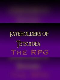 Fateholders of Tetsoidea cover
