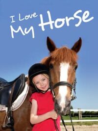 I Love my Horse cover