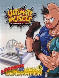 Ultimate Muscle: Legends vs. New Generation cover