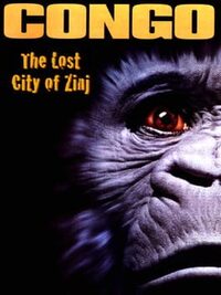 Congo The Movie: The Lost City of Zinj cover