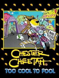 Chester Cheetah: Too Cool to Fool cover