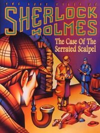 The Lost Files of Sherlock Holmes: The Case of the Serrated Scalpel cover