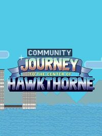 Journey to the Center of Hawkthorne cover