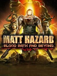 Matt Hazard: Blood Bath and Beyond cover