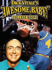 Dick Vitale's "Awesome, Baby!" College Hoops cover