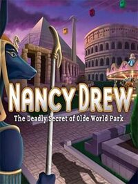 Nancy Drew: The Deadly Secret of Olde World Park cover