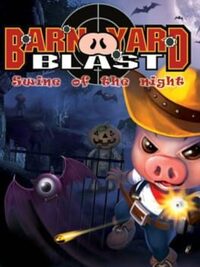 Barnyard Blast: Swine of the Night cover