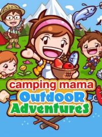 Camping Mama: Outdoor Adventures cover