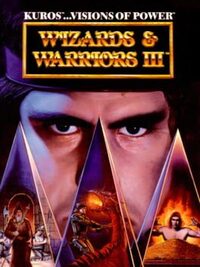 Wizards & Warriors III: Kuros - Visions of Power cover