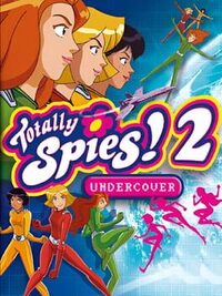 Totally Spies! 2: Undercover cover