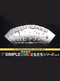 Simple 2960 Tomodachi Series Vol. 4: The Trump - Minna de Asoberu 12 Shurui no Trump Game cover