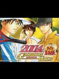 Tennis no Ouji-sama 2004: Glorious Gold cover