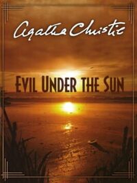Agatha Christie: Evil Under the Sun cover