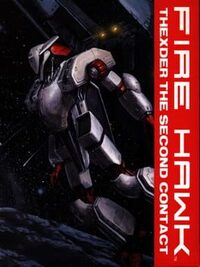 Fire Hawk: Thexder - The Second Contact cover