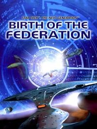 Star Trek: The Next Generation - Birth of the Federation cover