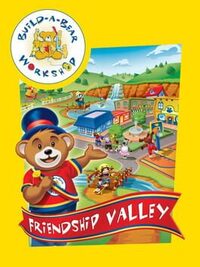 Build-A-Bear Workshop: Friendship Valley cover
