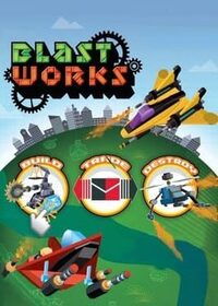 Blast Works: Build, Trade, Destroy cover