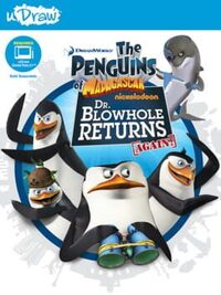The Penguins of Madagascar: Dr. Blowhole Returns Again! cover