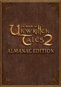 The Book of Unwritten Tales 2: Almanac Edition cover