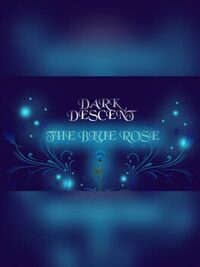 Dark Descent: The Blue Rose cover