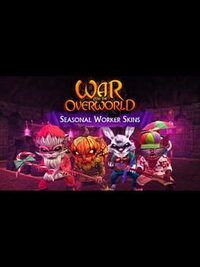 War for the Overworld: Seasonal Worker Skins cover