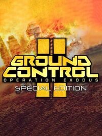 Ground Control II: Operation Exodus - Special Edition cover