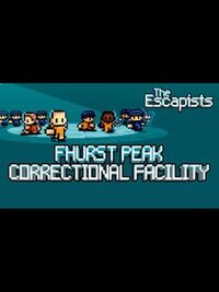 The Escapists: Fhurst Peak Correctional Facility cover