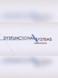 Dysfunctional Systems: Orientation cover