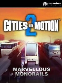 Cities in Motion 2: Marvellous Monorails cover