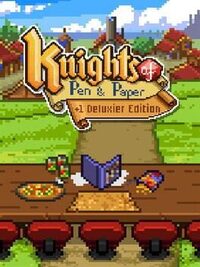 Knights of Pen & Paper: +1 Deluxier Edition cover