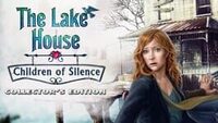 The Lake House: Children of Silence - Collector's Edition cover