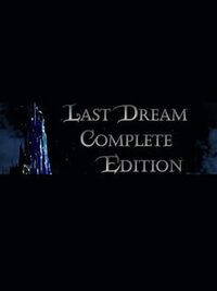 Last Dream: Complete Edition cover