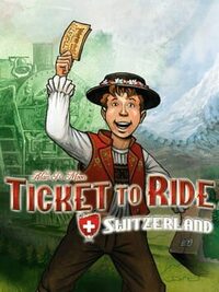 Ticket to Ride: Switzerland cover