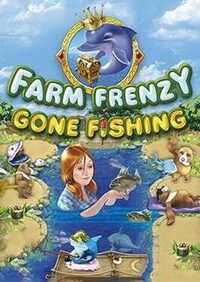 Farm Frenzy: Gone Fishing cover