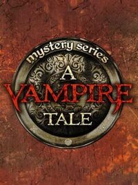 Mystery Series: A Vampire Tale cover