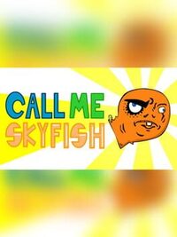 Call Me Skyfish cover
