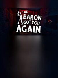The Baron Got You Again cover