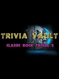 Trivia Vault: Classic Rock Trivia 2 cover