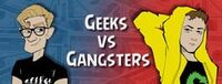 Geeks vs Gangsters cover