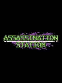 Assassination Station cover